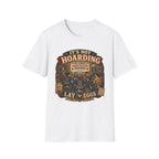 Chicken Collectors Anonymous T-Shirt — It's Not Hoarding If They Lay Eggs Tee