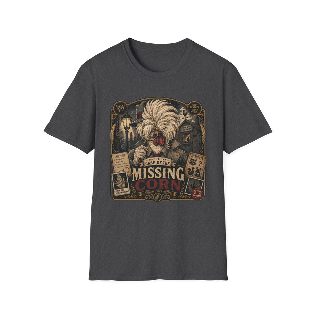 The Case of the Missing Corn Polish Chicken T-Shirt