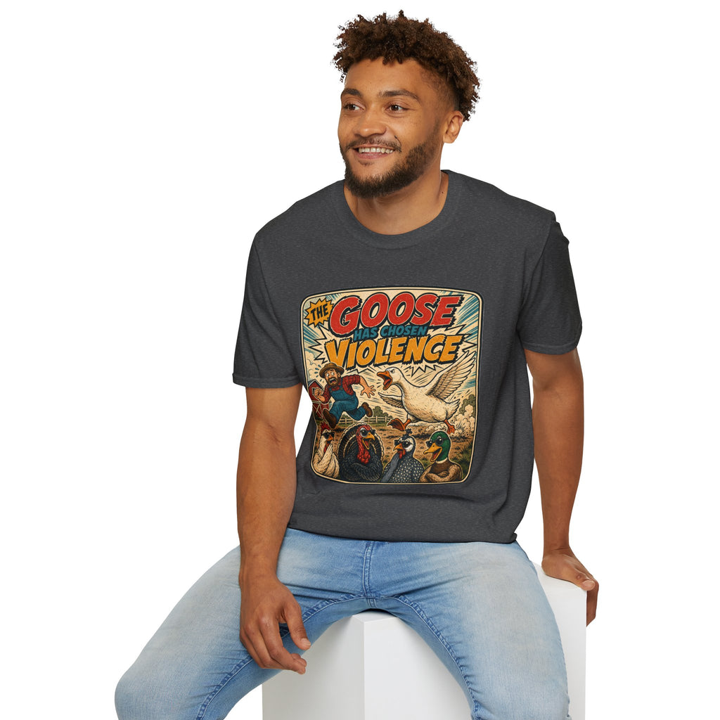 The Goose Has Chosen Violence T-Shirt — Funny Farmyard Chaos Tee