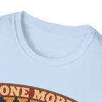 One More Hen Won't Matter T-Shirt — Chicken Addict Graphic Tee