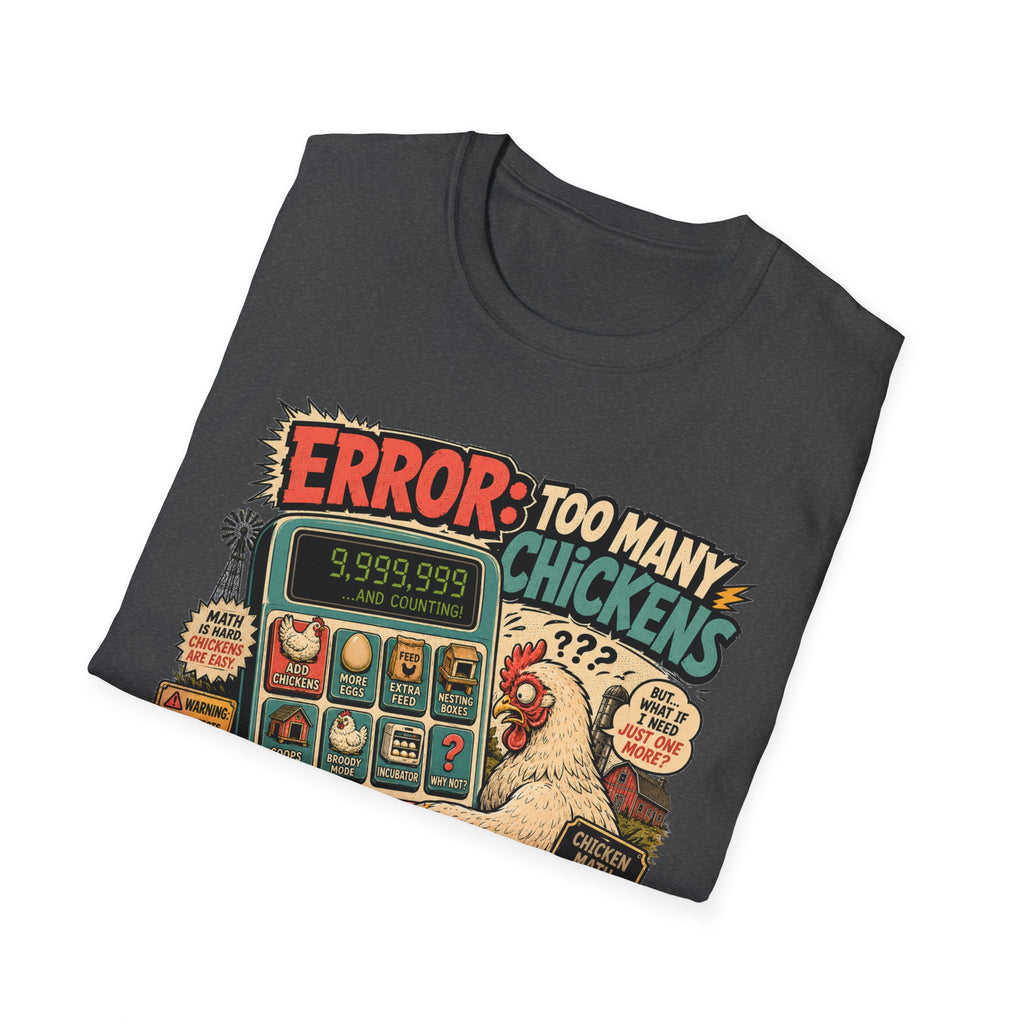 Too Many Chickens Error T-Shirt — Chicken Math Calculator Tee