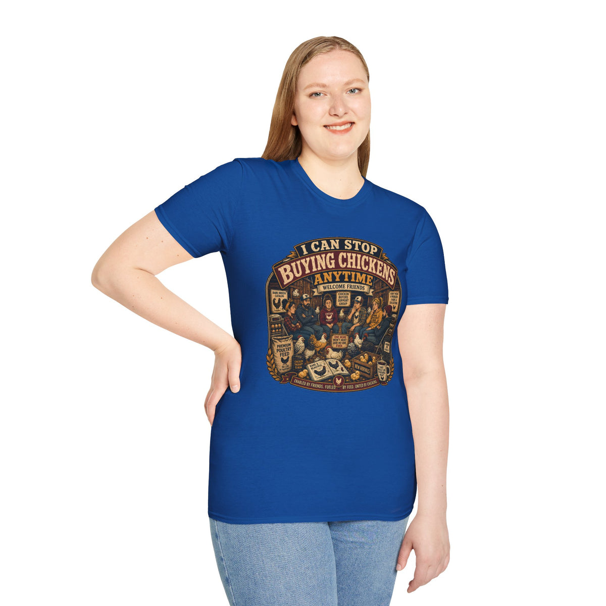 I Can Stop Buying Chickens Anytime T-Shirt — Support Group Graphic Tee