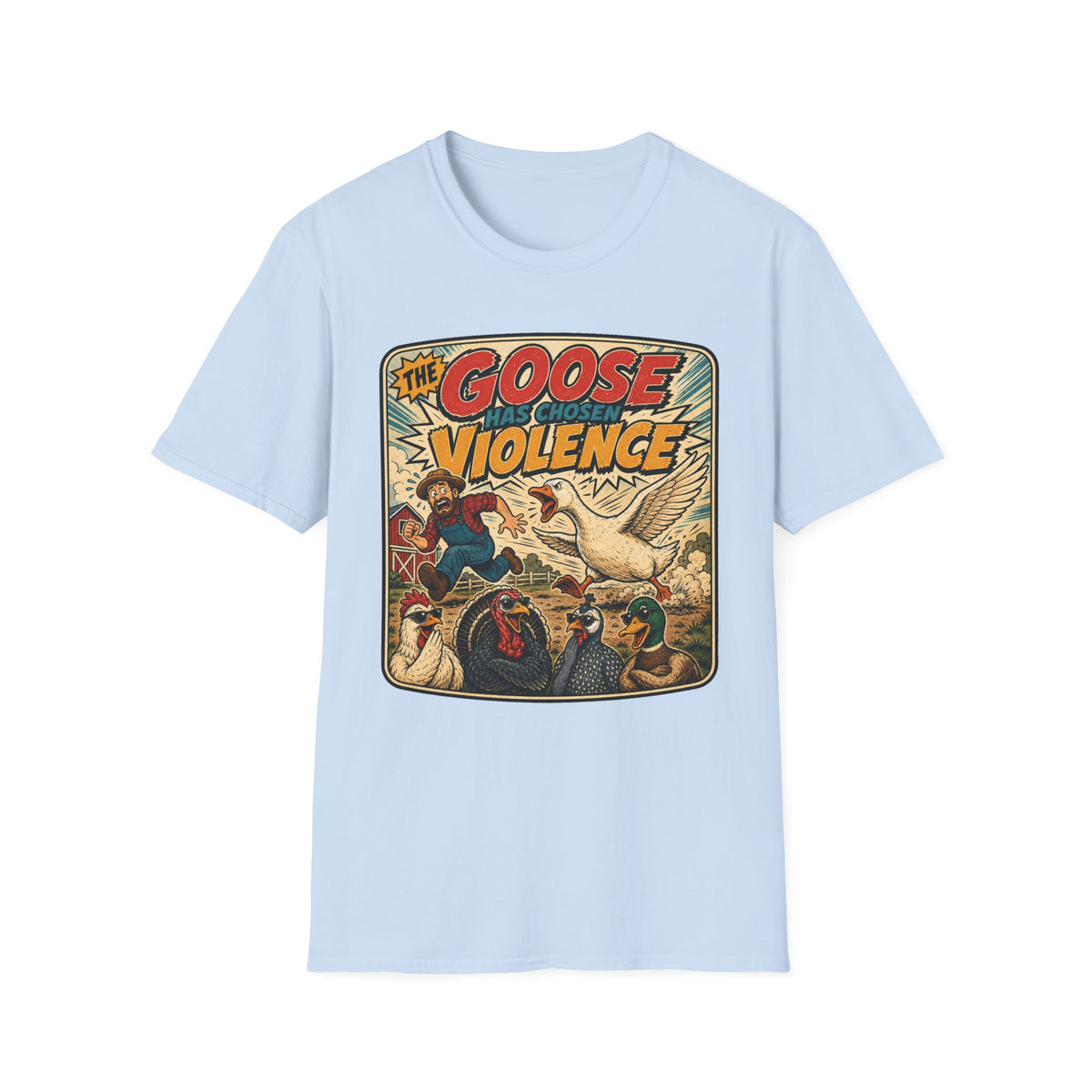 The Goose Has Chosen Violence T-shirt, photo 8