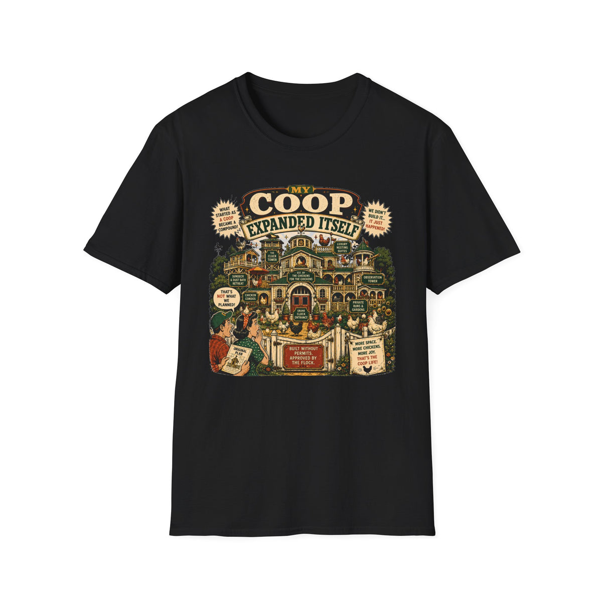 My Coop Expanded Itself T-Shirt — We Didn't Plan This Graphic Tee
