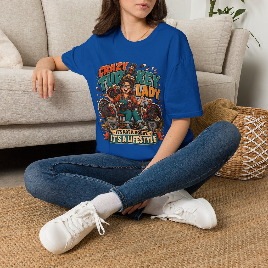 Crazy Turkey Lady Tee — It's Not a Hobby, It's a Lifestyle