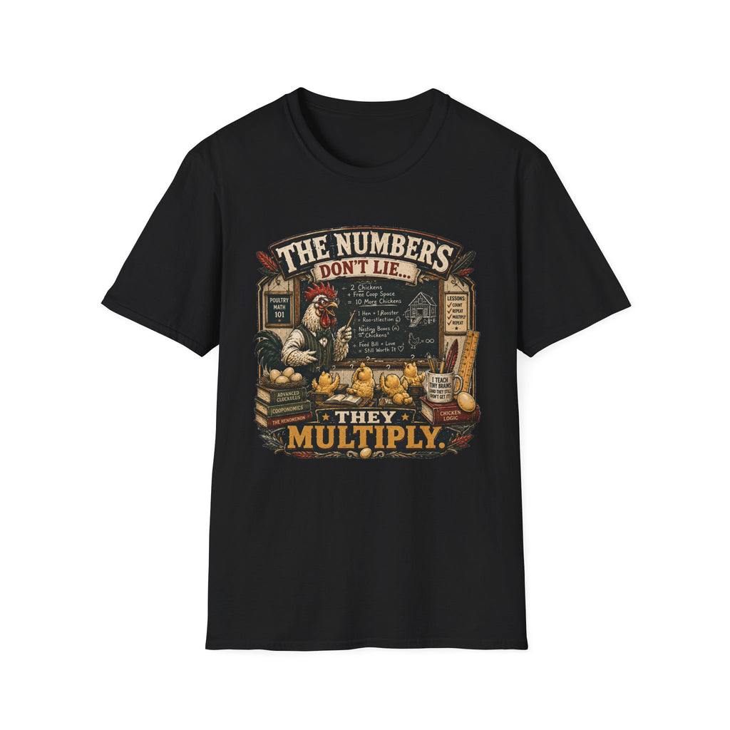 The Numbers Don't Lie They Multiply T-Shirt — Poultry Math 101 Tee