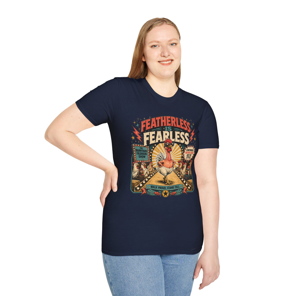 Featherless is Fearless Fashion Show T-Shirt — Fashion Show Rooster Tee
