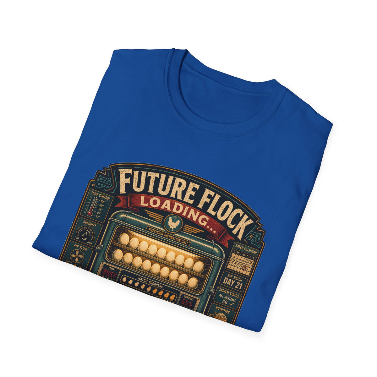 Future Flock Loading Please Wait T-Shirt — Funny Incubator Control Panel Tee