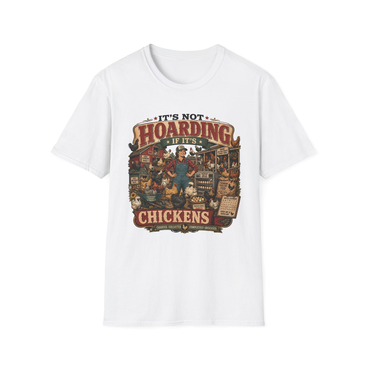 It's Not Hoarding If It's Chickens T-Shirt — Curated Collected Obsessed Tee