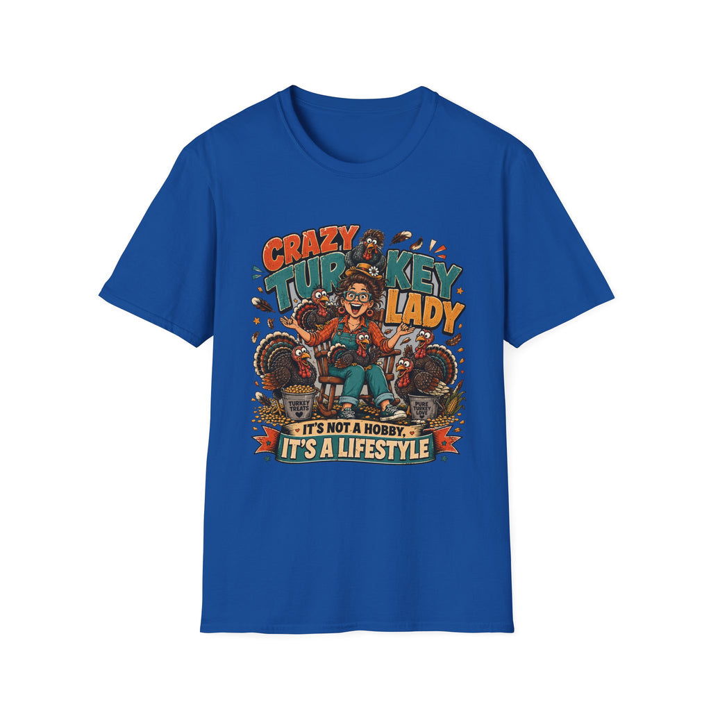 Crazy Turkey Lady Tee — It's Not a Hobby, It's a Lifestyle