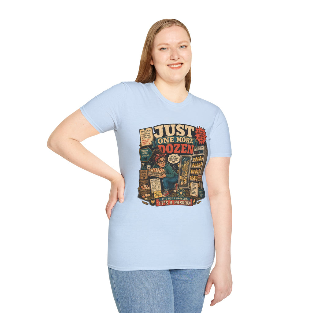 Just One More Dozen Hatch Mission T-Shirt — Funny Chicken Hoarder Tee