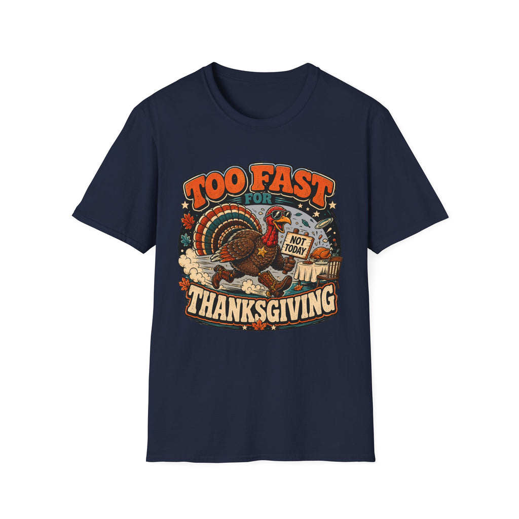 Too Fast for Thanksgiving Turkey T-shirt, photo 6