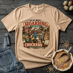 It's Not Hoarding If It's Chickens T-Shirt — Curated Collected Obsessed Tee
