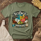 The Science Is Undeniable T-shirt by FeatherPunk