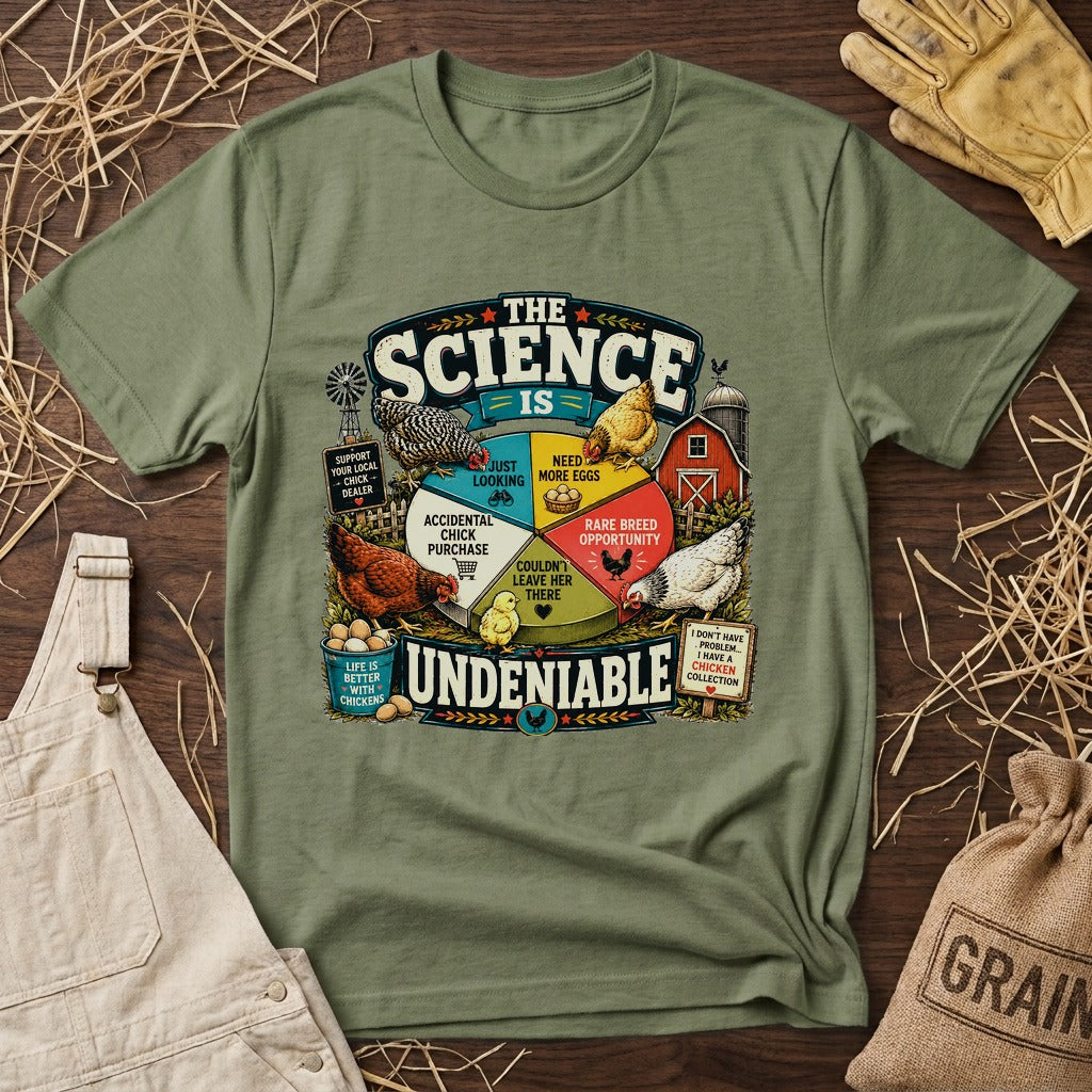 The Science Is Undeniable T-shirt by FeatherPunk