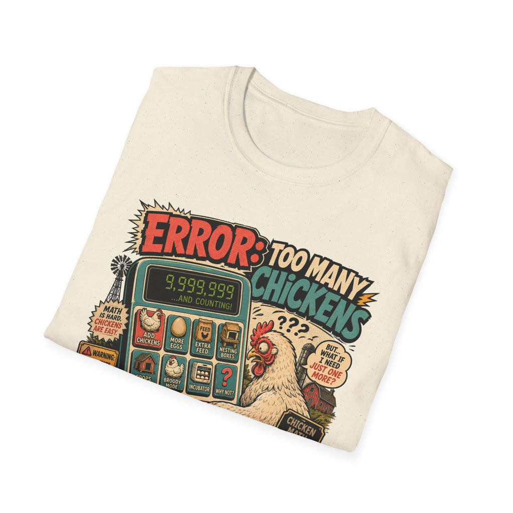 Too Many Chickens Error T-Shirt — Chicken Math Calculator Tee