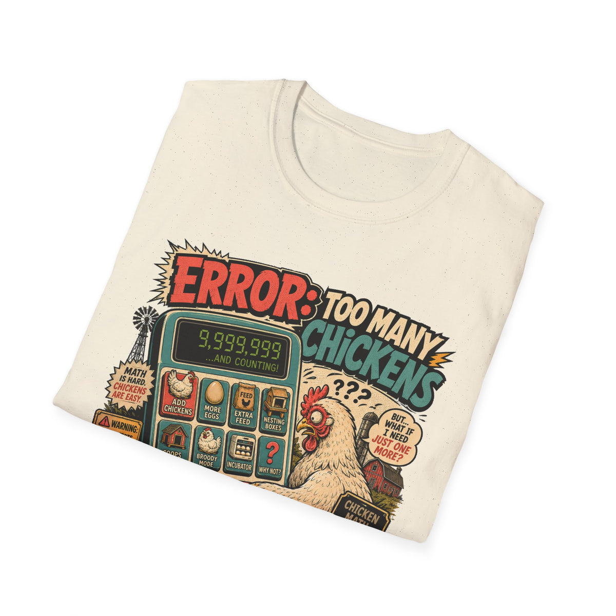 Too Many Chickens Error T-Shirt — Chicken Math Calculator Tee