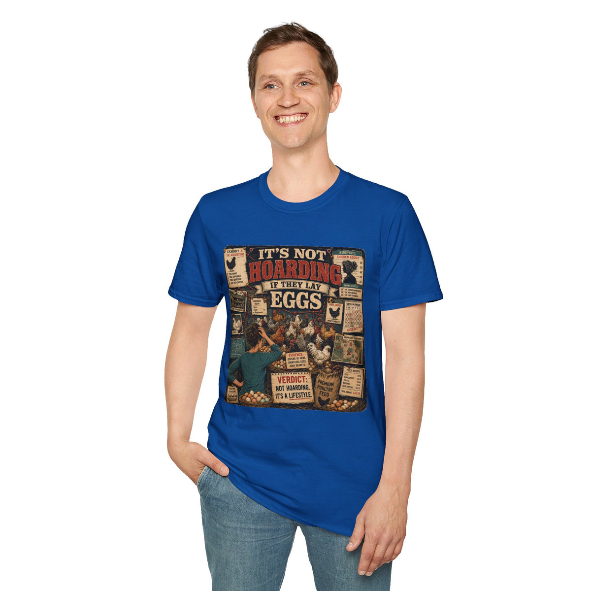 It's Not Hoarding If They Lay Eggs T-Shirt — Chicken Conspiracy Board Tee