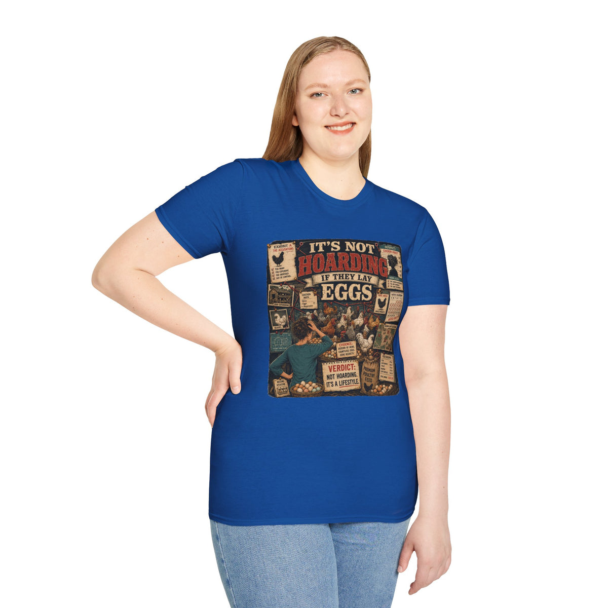 It's Not Hoarding If They Lay Eggs T-Shirt — Chicken Conspiracy Board Tee