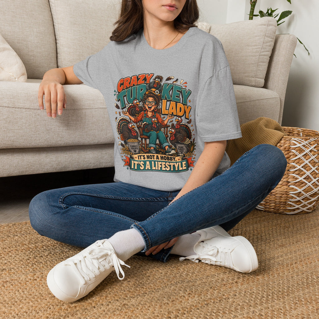 Crazy Turkey Lady Tee — It's Not a Hobby, It's a Lifestyle