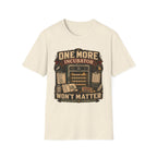 One More Incubator Won't Matter T-shirt, photo 5