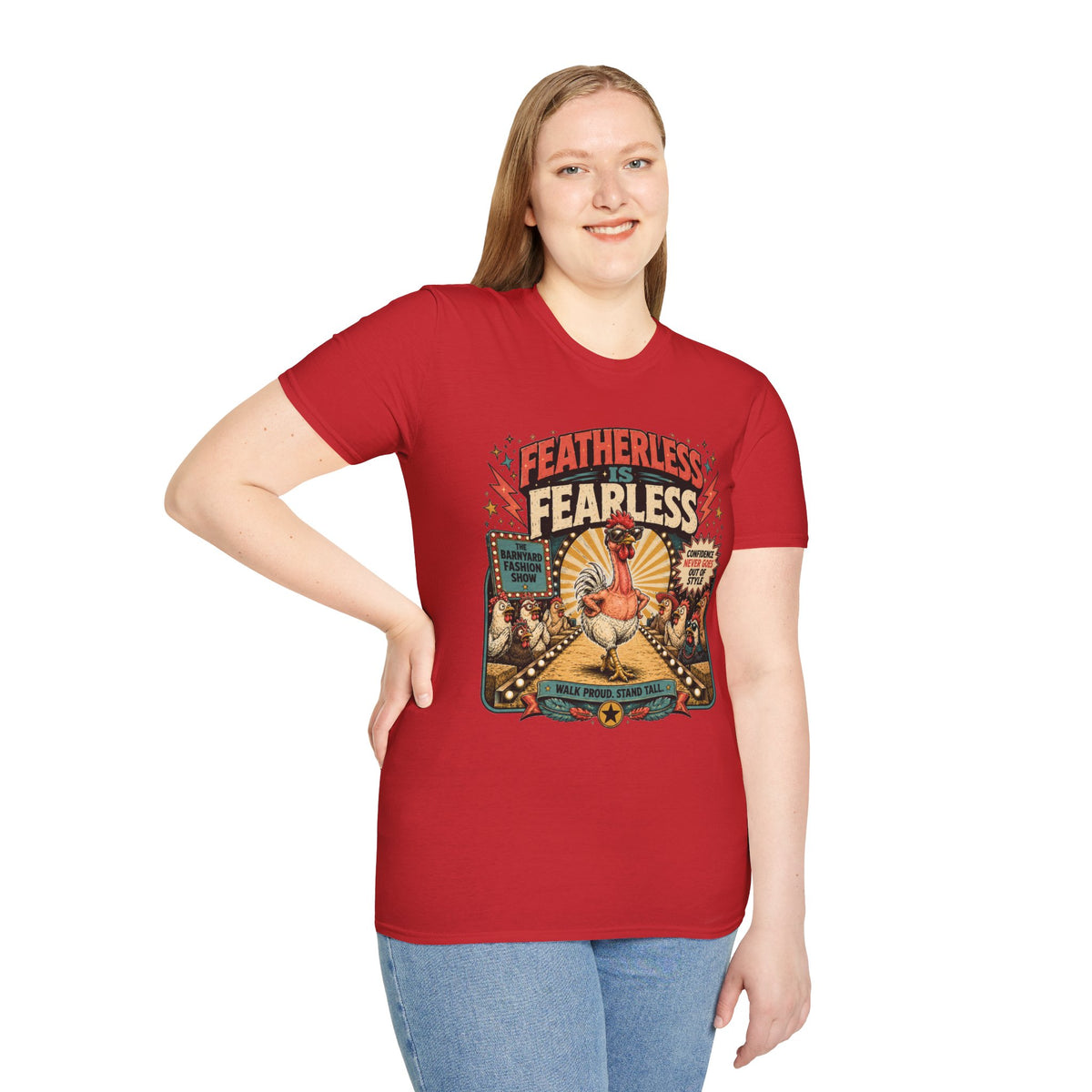 Featherless is Fearless Fashion Show T-Shirt — Fashion Show Rooster Tee