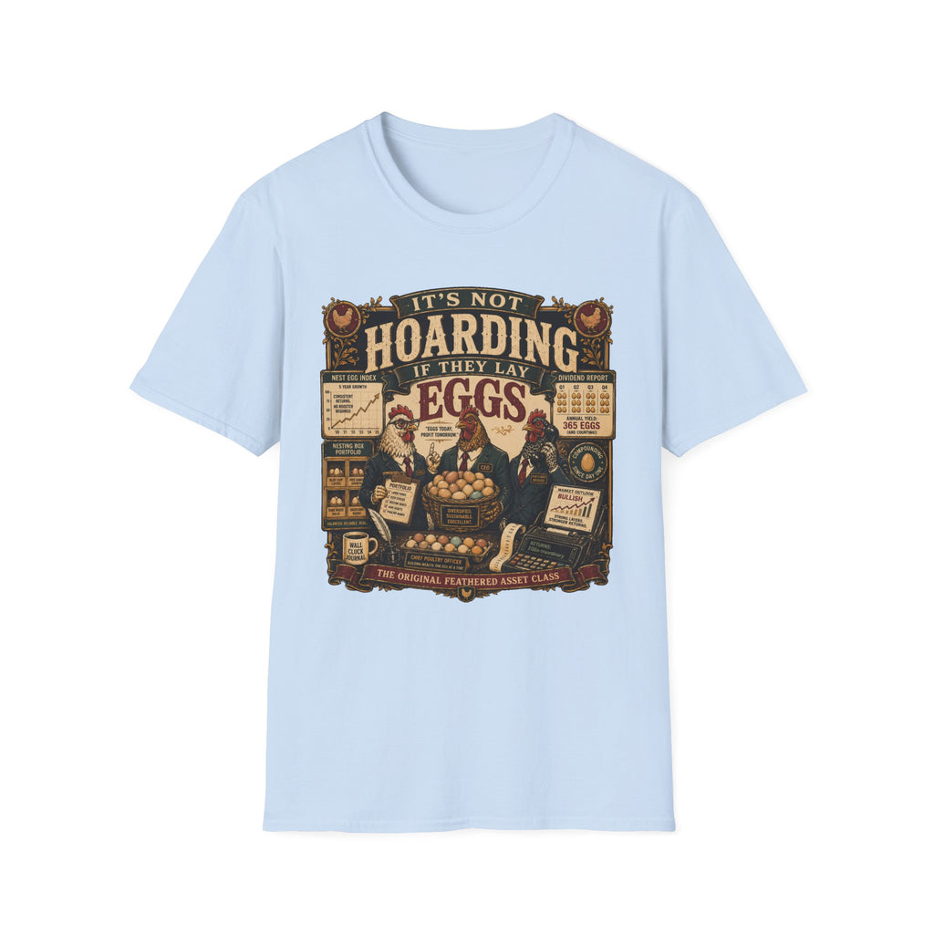 It's Not Hoarding If They Lay Eggs T-shirt, photo 8