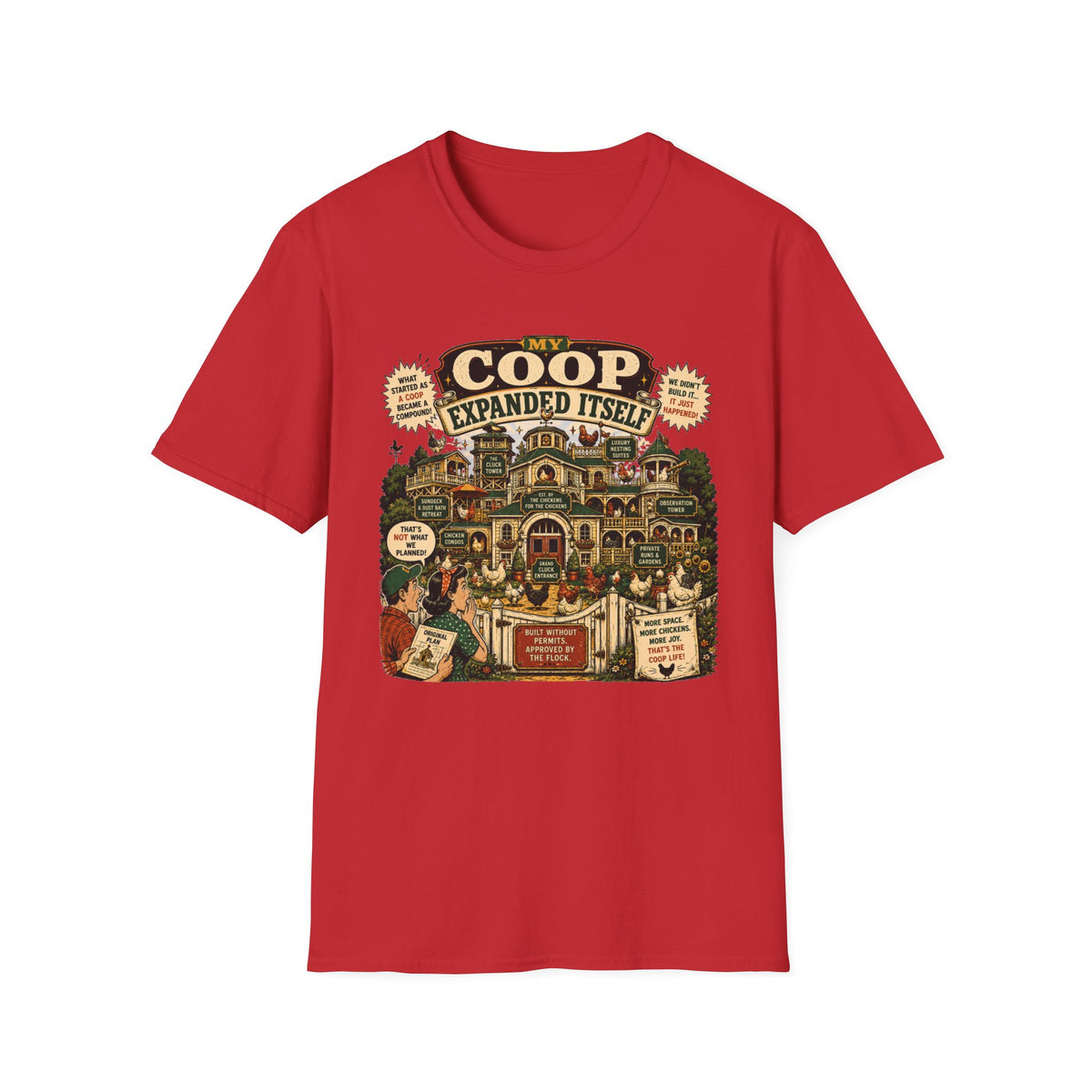 My Coop Expanded Itself T-Shirt — We Didn't Plan This Graphic Tee