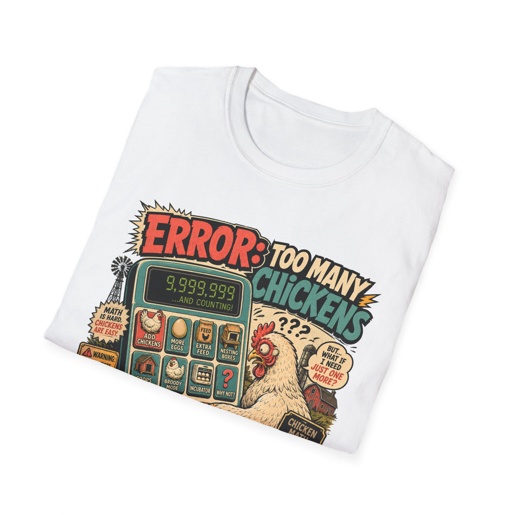 Too Many Chickens Error T-Shirt — Chicken Math Calculator Tee