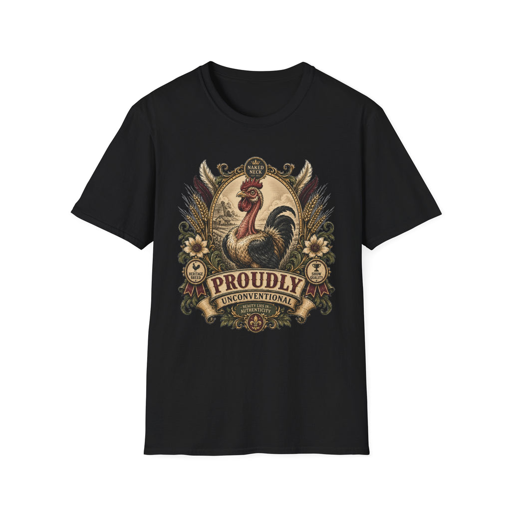 Proudly Unconventional T-Shirt — Proudly Naked Neck Rooster Tee