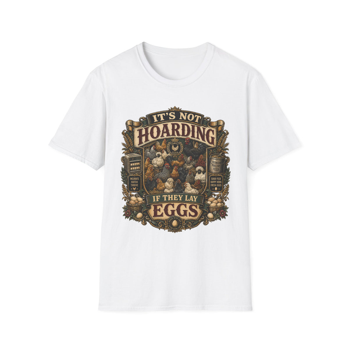 Family Flock Heritage T-Shirt — It's Not Hoarding If They Lay Eggs Tee
