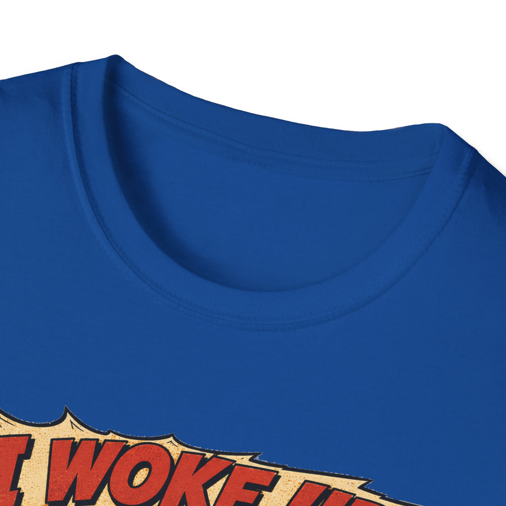 I Woke Up Like This Confidence T-Shirt — Naked Neck Rooster Tee