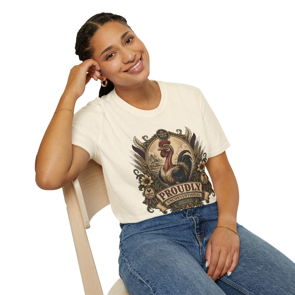 Proudly Unconventional T-Shirt — Proudly Naked Neck Rooster Tee