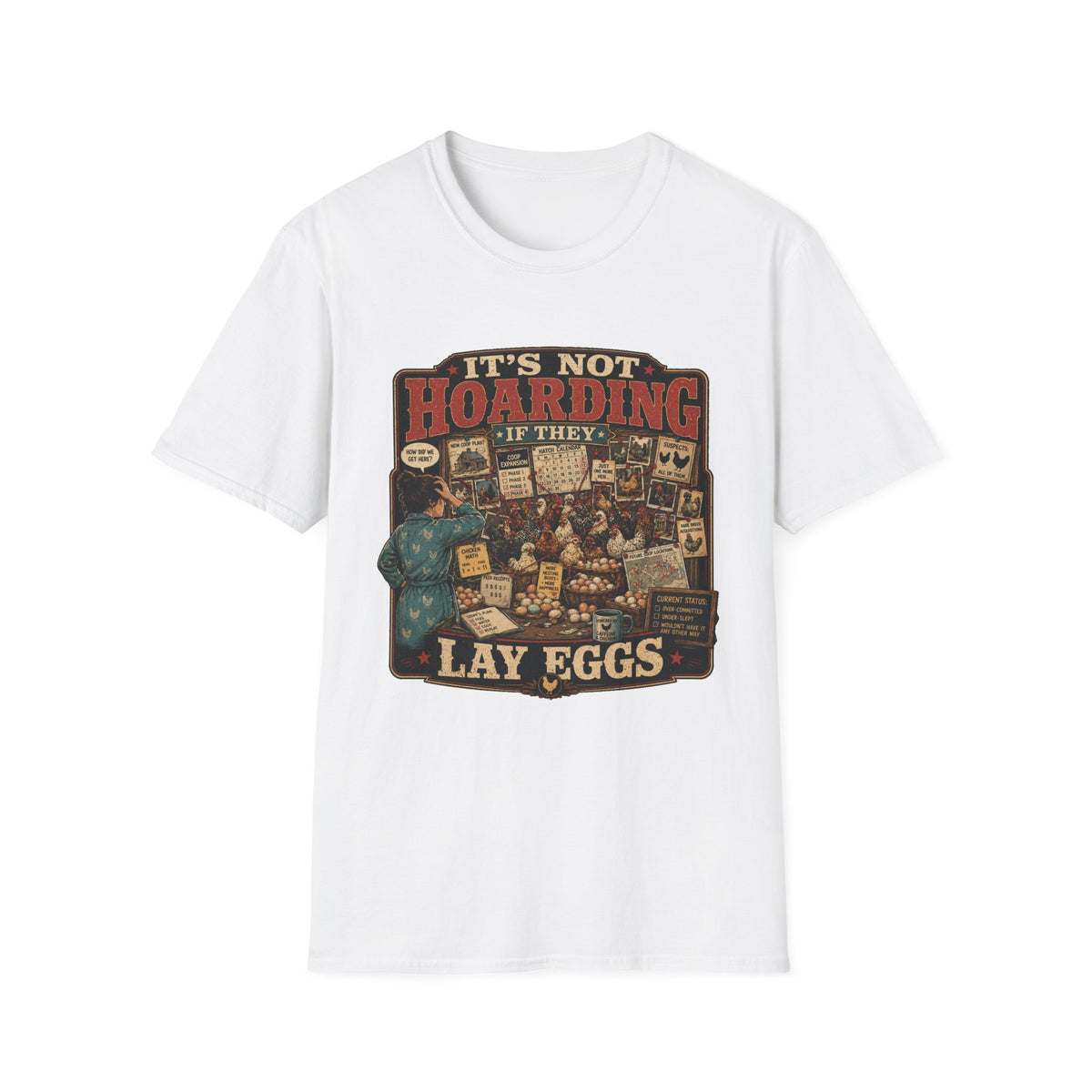 It's Not Hoarding If They Lay Eggs T-shirt, photo 2