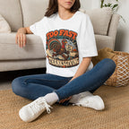 Too Fast for Thanksgiving Turkey T-Shirt — Not Today Funny Holiday Tee V2