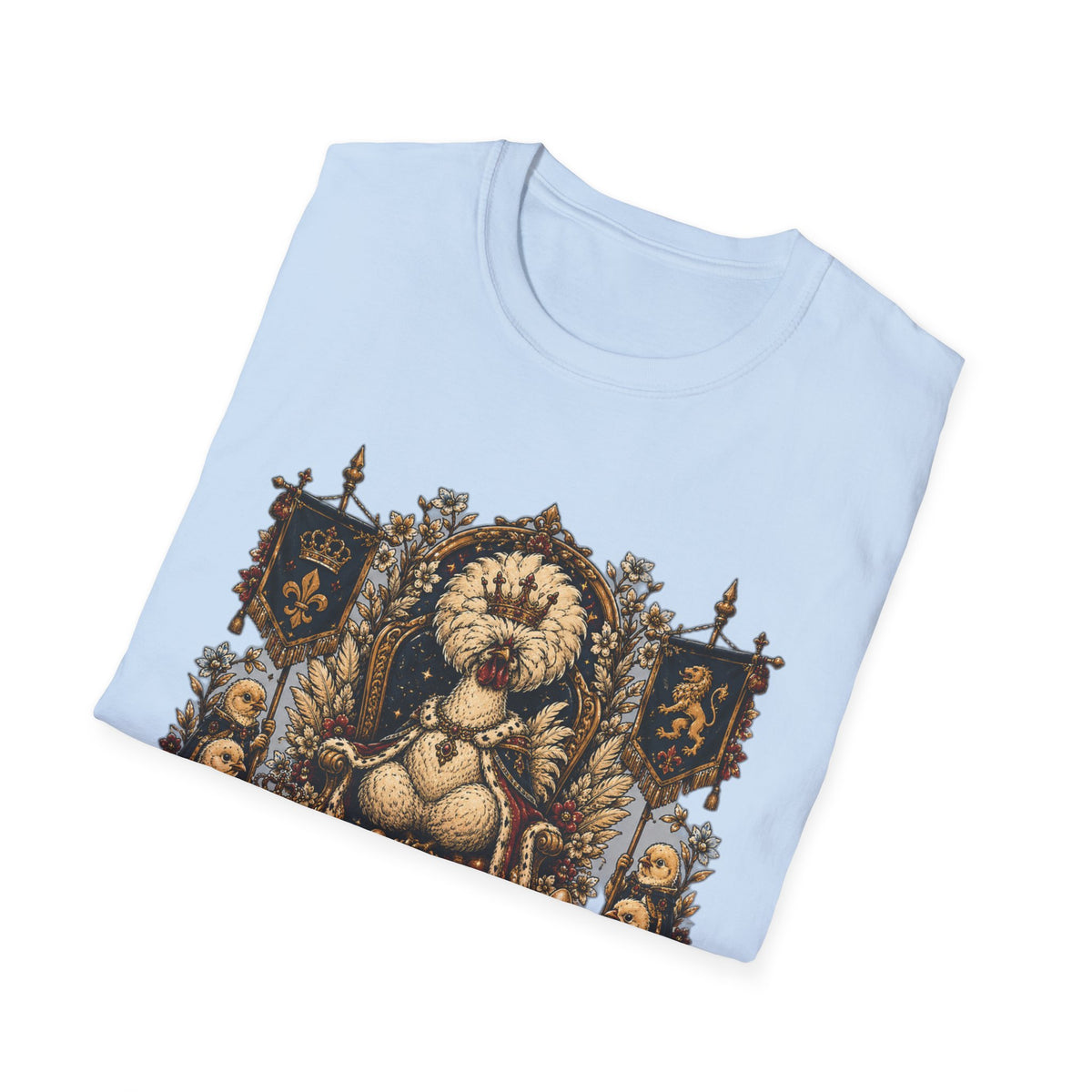 Royal Fluffiness — Queen of Eggs, ruler of the coop Polish Chicken T-Shirt