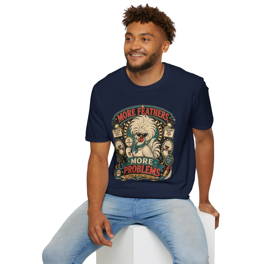More Feathers, More Problems Polish Chicken T-Shirt — Glam Hen Living Her Best Nest Life Tee