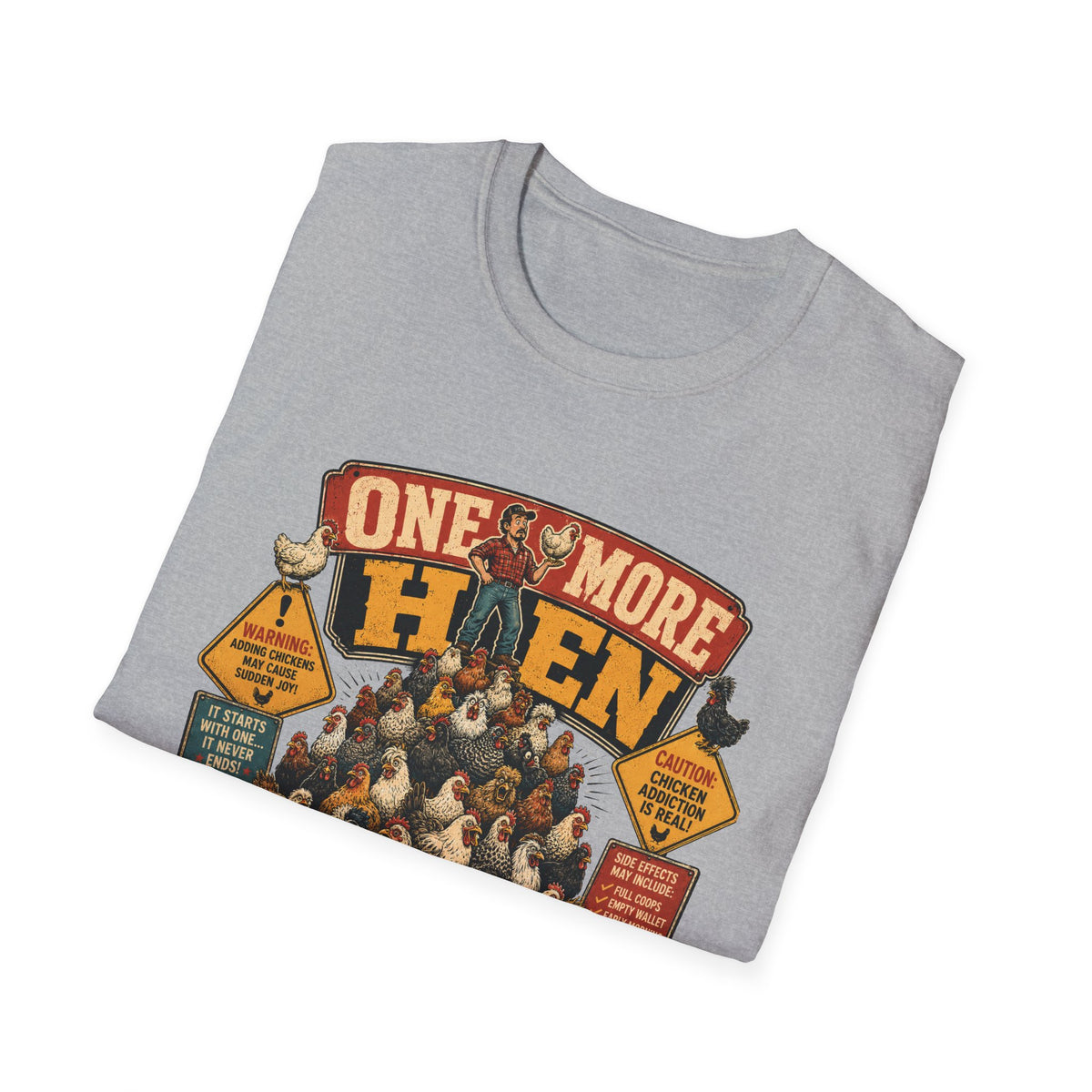 One More Hen T-Shirt — I Have a Hobby Graphic Tee