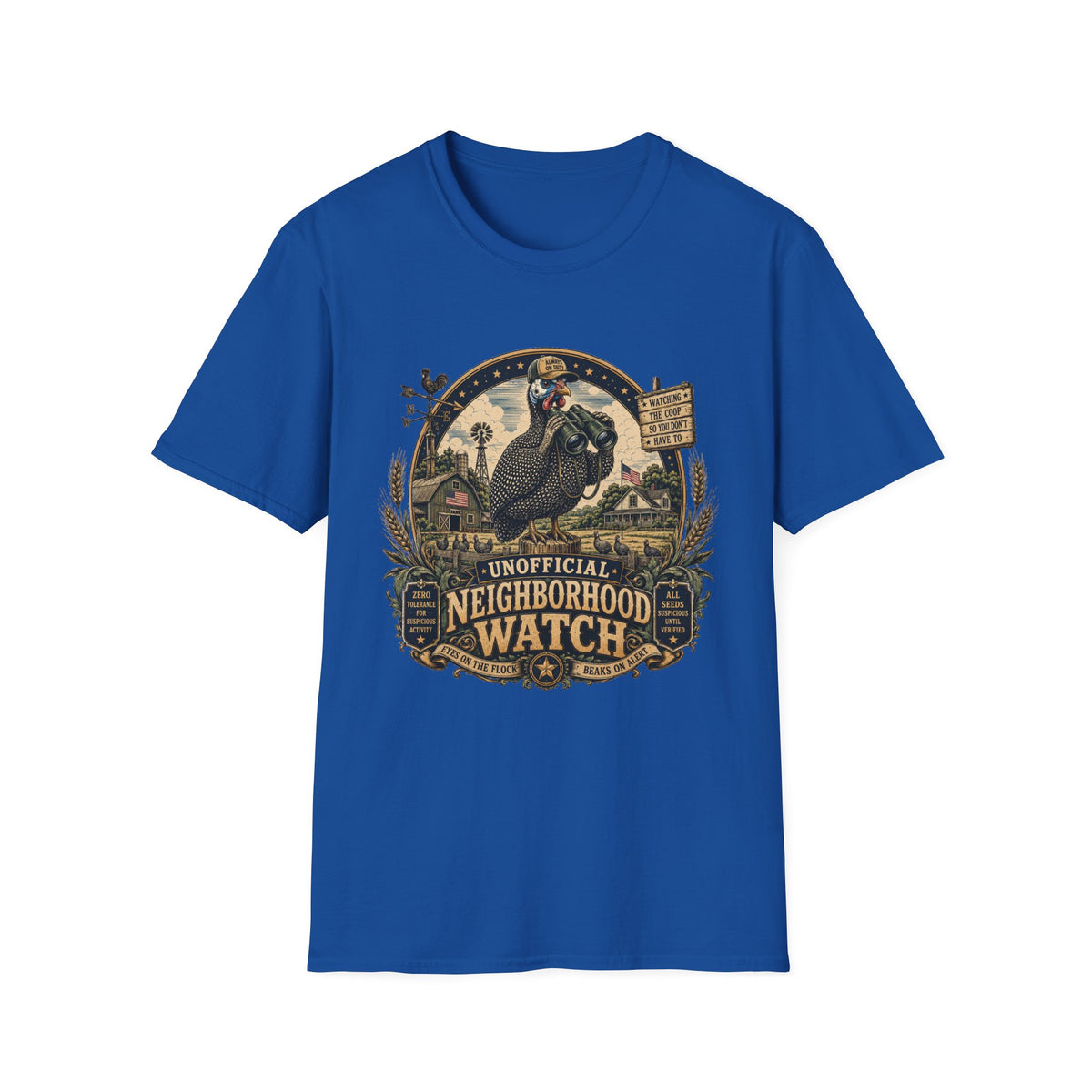 Guinea Fowl Neighborhood Watch T-Shirt — Watching The Coop So You Don't Have To Tee