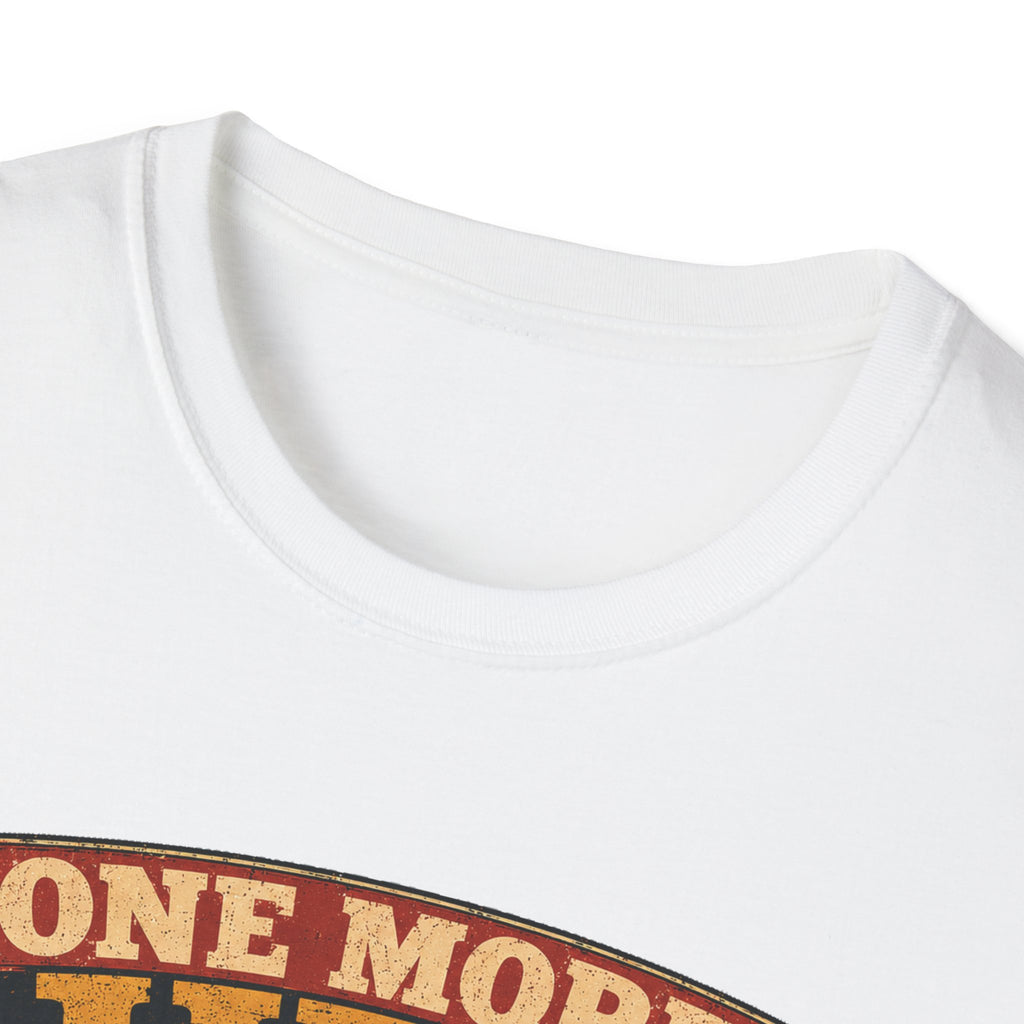 One More Hen Won't Matter T-Shirt — Chicken Addict Graphic Tee