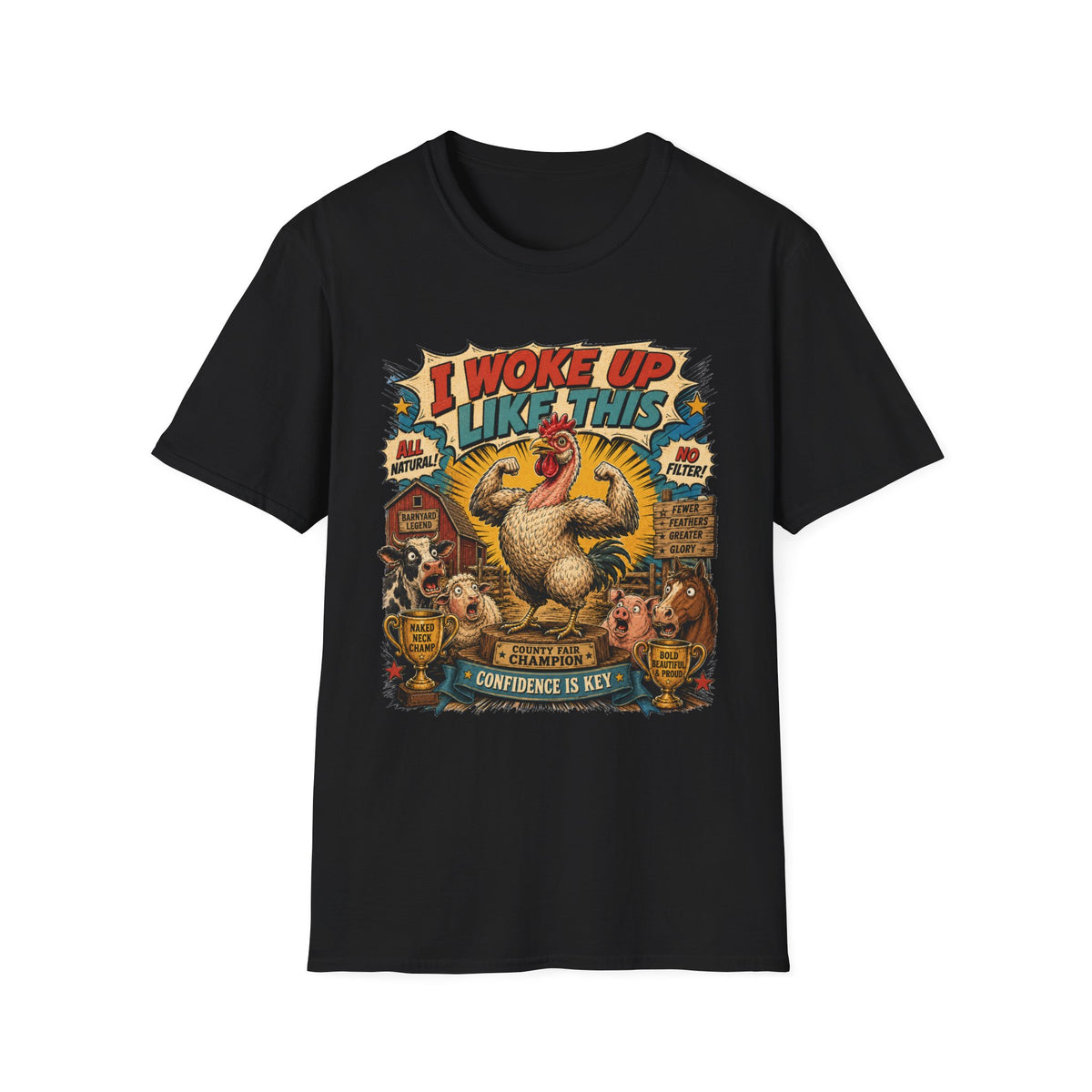 I Woke Up Like This Confidence Naked Neck T-shirt, photo 8