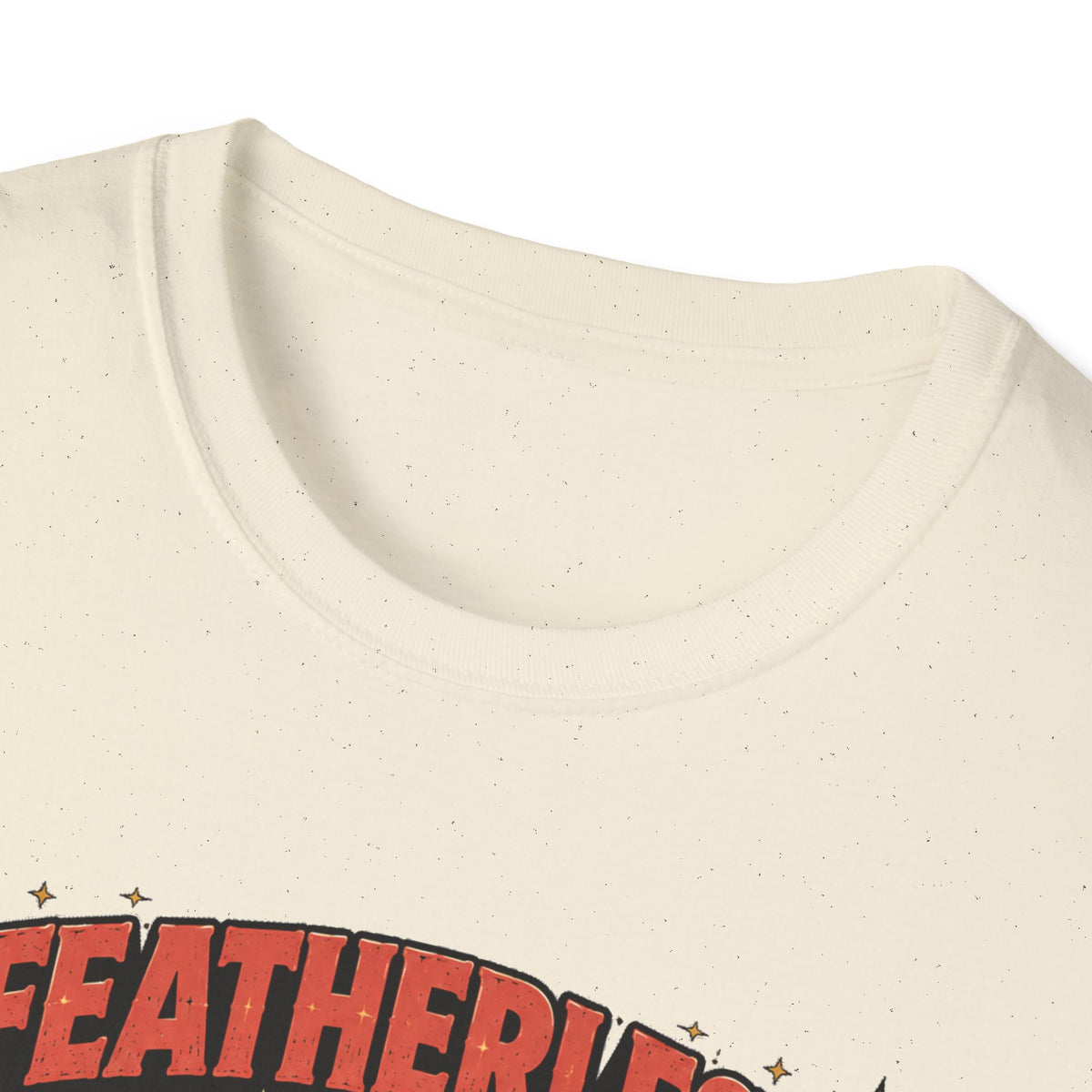 Featherless is Fearless Fashion Show T-Shirt — Fashion Show Rooster Tee