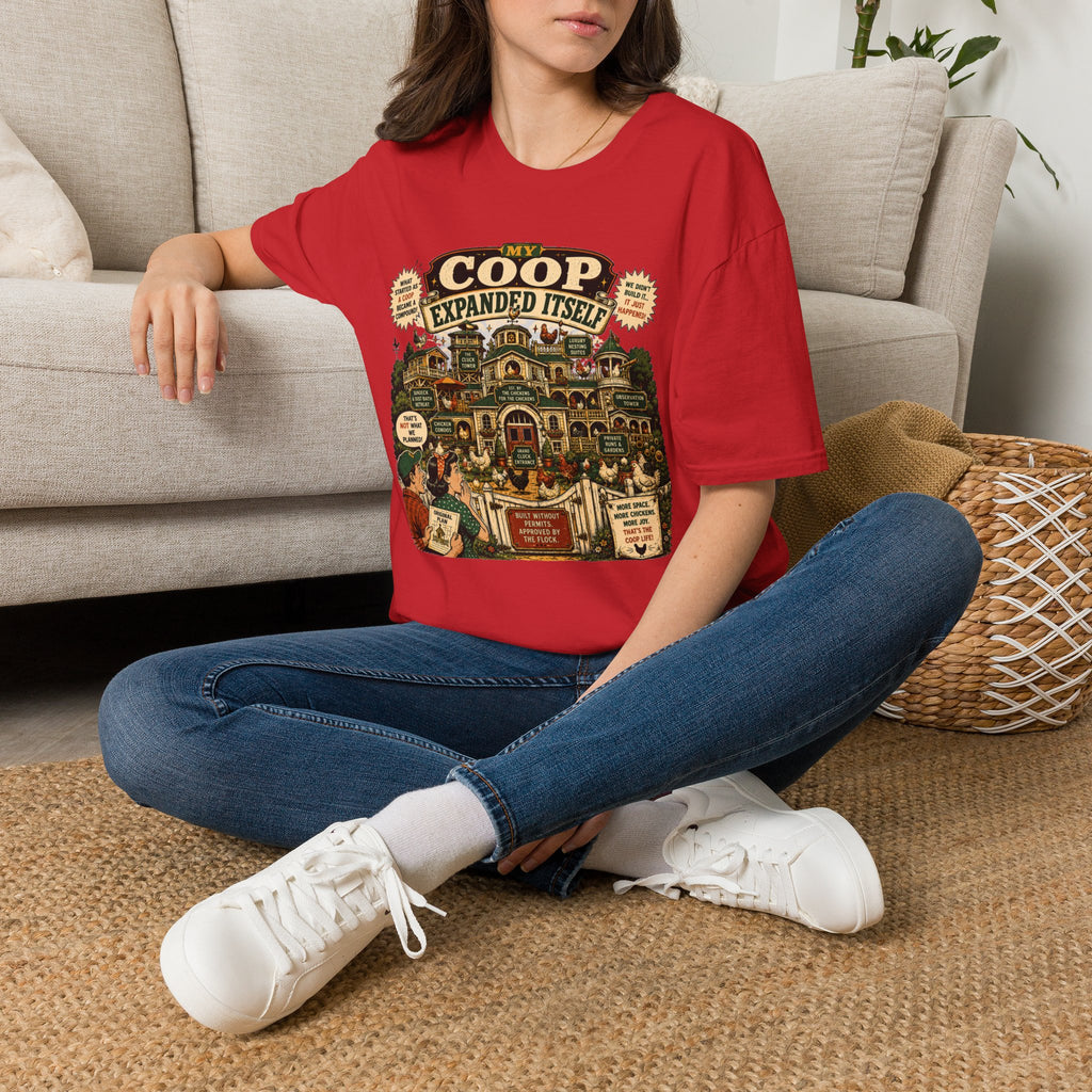 My Coop Expanded Itself T-Shirt — We Didn't Plan This Graphic Tee