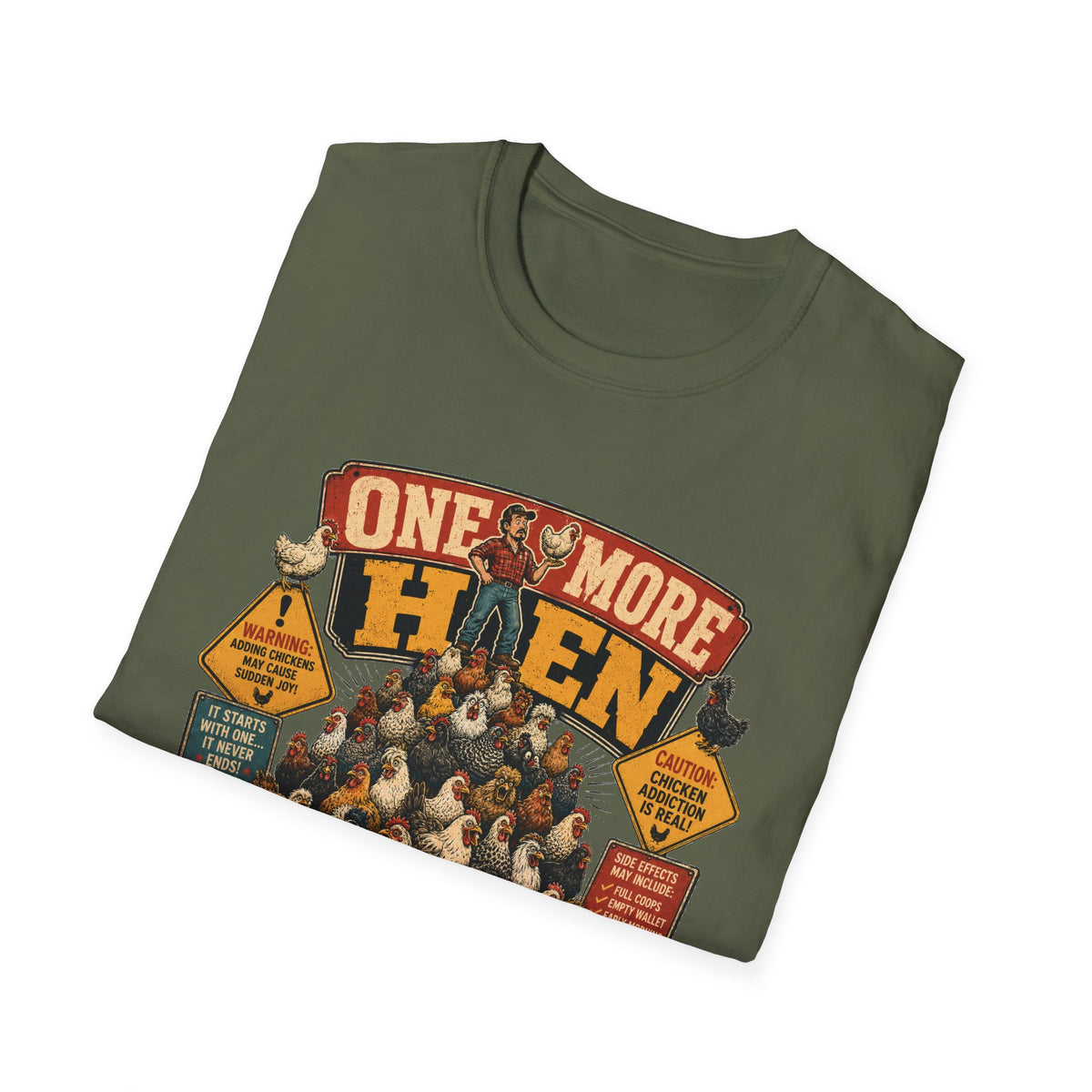 One More Hen T-Shirt — I Have a Hobby Graphic Tee