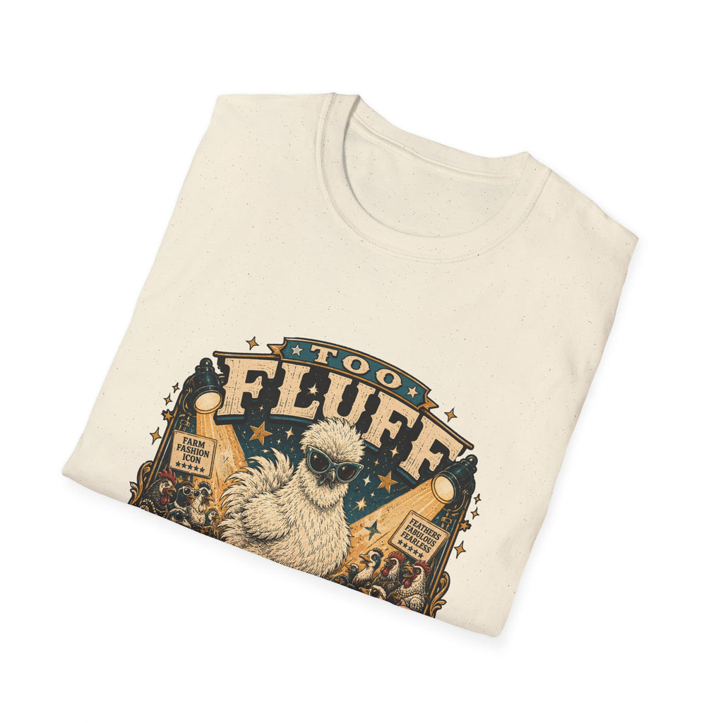 Too Fluff Silkie Chicken T-Shirt — Farm Fashion Icon Showbiz Tee