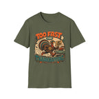 Too Fast for Thanksgiving Turkey T-shirt, photo 6