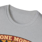 One More Hen Won't Matter T-Shirt — Chicken Addict Graphic Tee
