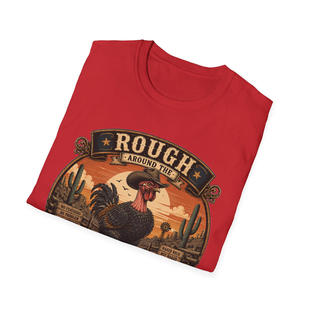 Rough Feathers and Desert Pride Naked Neck T-Shirt — Untamed Spirit Rooster Tee