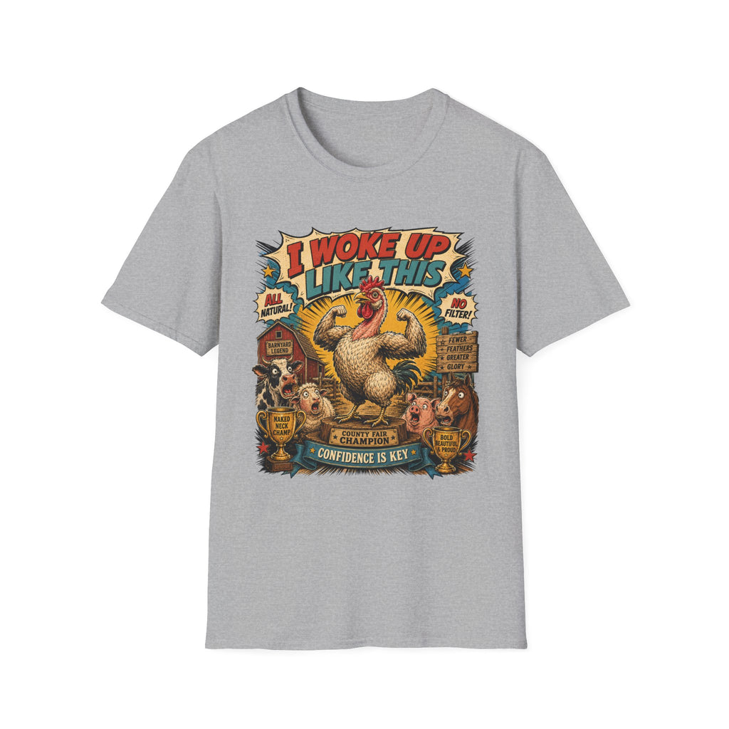 I Woke Up Like This Confidence Naked Neck T-shirt, photo 5