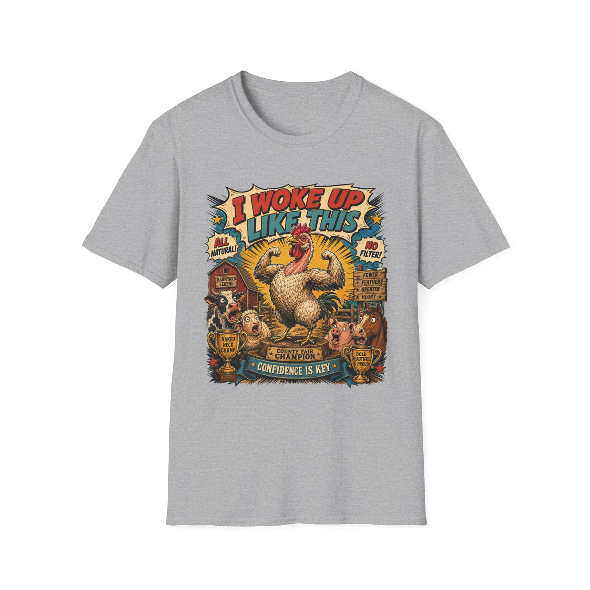 I Woke Up Like This Confidence Naked Neck T-shirt, photo 5